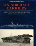 US Aircraft Carriers - An Illustrated Design History - Friedman N. [1983, PDF] - <span>History of Naval Shipbuilding › Aircraft carriers</span>