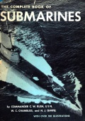 The Complete Book of Submarines - Chambliss C.W., Rush G.H. [1958, PDF] - <span>History of Naval Shipbuilding › History of Submarines</span>