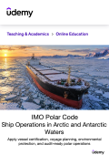 IMO Polar Code: Ship Operations in Arctic & Antarctic Waters [2026, MP4] - Video for Seamen