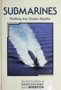 Submarines - Probing the Ocean Depths - Grady S.M. [1994, PDF] - <span>History of Naval Shipbuilding › History of Submarines</span>