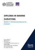 Diploma in Marine Surveying - Module 7 Naval architecture for Surveyors - Lloyd's Maritime Academy [2018, PDF] - Shipbuilding & Shiprepairing